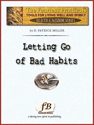 cover image of Letting Go of Bad Habits